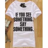 If You See Somethi...